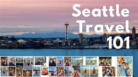 The Go To Seattle Travel Guide Seattle Vlog Summer 2021 Youtube