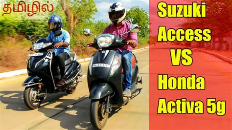3,157 costlier than base model of honda activa 6g priced at rs. Suzuki Access 125 vs Honda Activa 5g Tamil Review ...