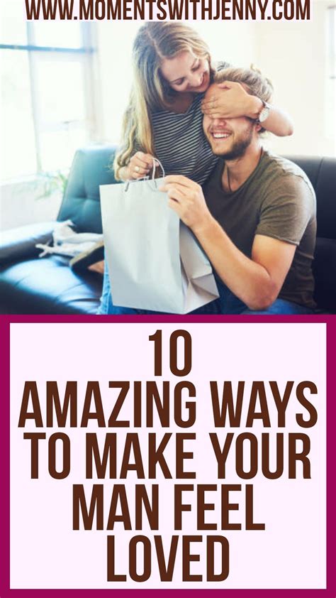 10 incredible ways to make your man feel loved and special feeling loved your man feelings