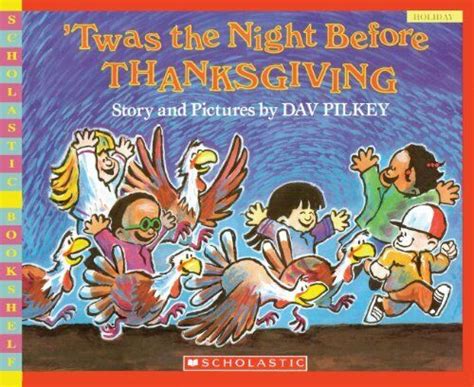 Twas The Night Before Thanksgiving By Dav Pilkey 2004 Library
