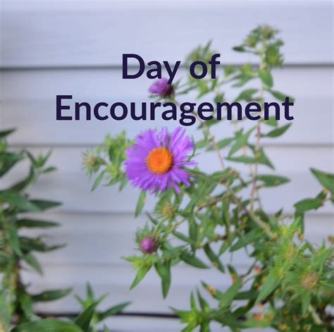 National Day Of Encouragement Northwoodsgirlsblogging