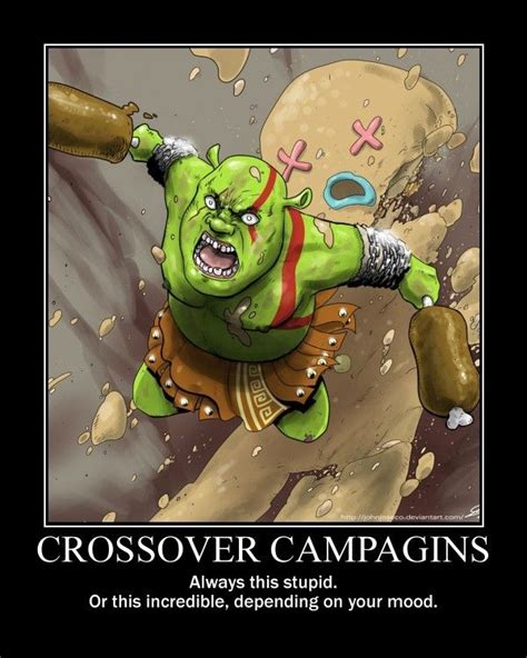 Ddemotivators Crossover Campaigns By Doorhandle Dnd Funny Stupid