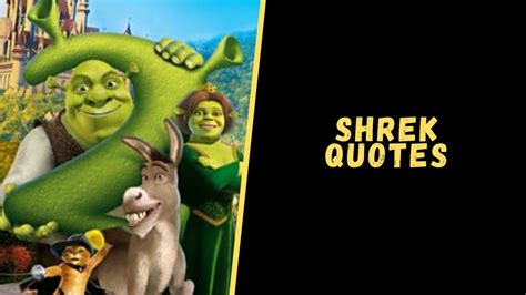 Top 15 Mind Blowing Quotes From The Shrek Movies Upgrading Oneself