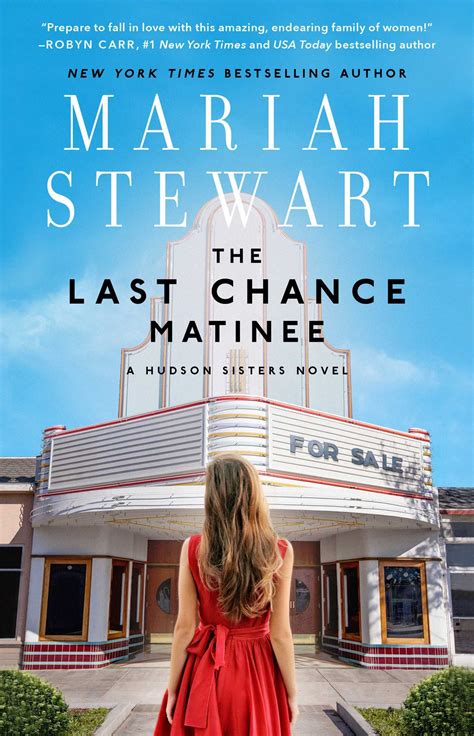 The Last Chance Matinee (The Hudson Sisters, #1) by Mariah Stewart