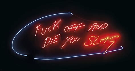 tracey emin b 1963 fuck off and die you slag christie s