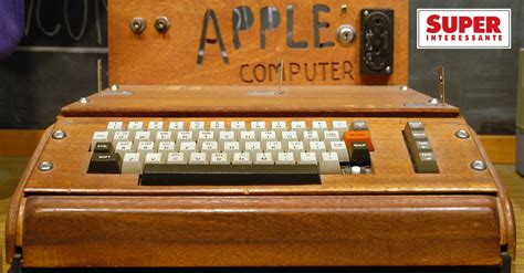 A História Do Apple 1 Primeiro Computador Da Apple Super