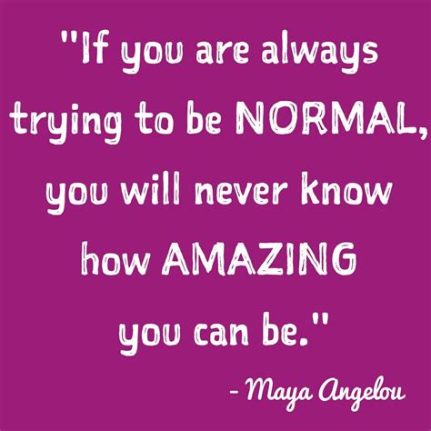 Top 13 Inspirational Quotes Of 2014 11 Normal Is Not