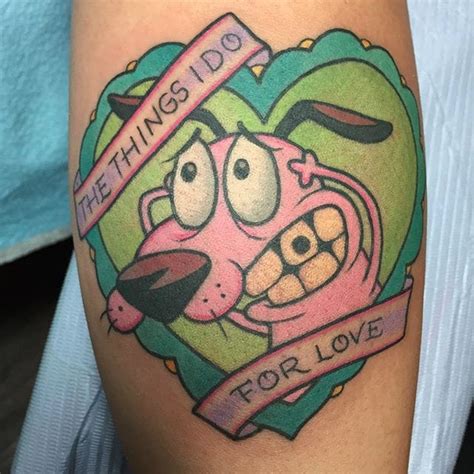 The Things I Do For Love Courage The Cowardly Dog Tattoos Tattoodo