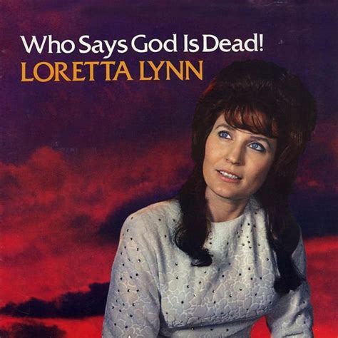 Download Loretta Lynn Who Says God Is Dead 2020 Softarchive