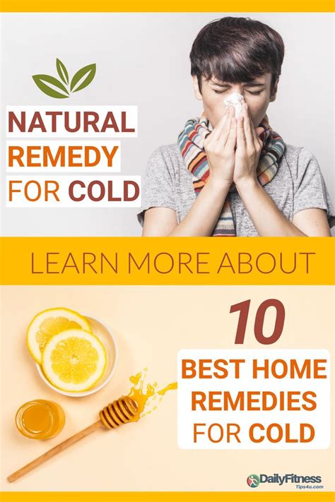Natural Remedy For Cold 10 Best Home Remedies For Cold Cold Home