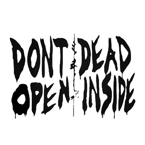 The Walking Dead Twd Dont Open Dead Inside Die Cut Vinyl Decal On Storenvy