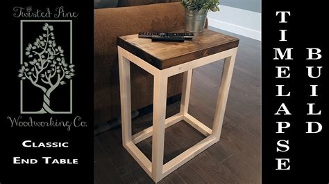 Classic Rustic End Table Build Timelapse The Twisted Pine Woodworking