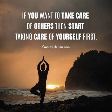 health quotes if you want to take care of others then start taking care of yourself first