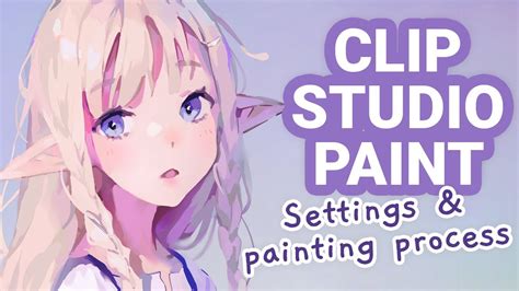 Clip Studio Paint Tutorial The Basics For Beginners Youtube