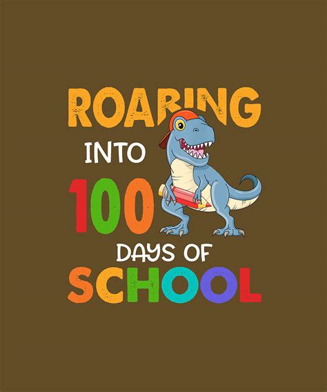 Dinosaur Trex Roaring Into 100 Days Of School Tshirt Digital Art By