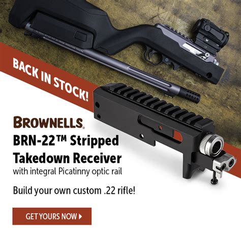 Brn 22 Takedown Receiver Back In Stock Brownells
