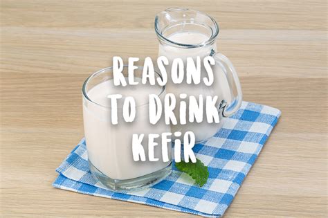 Top 3 Reasons To Drink Kefir Right Now 2 Recipes Danettemay