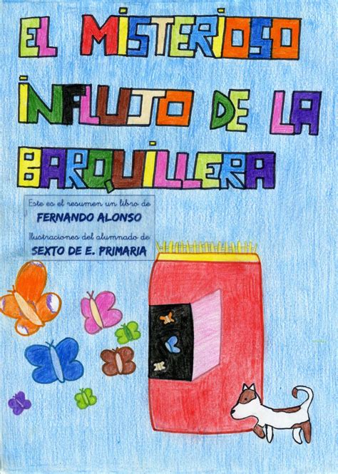 El Misterioso Influjo De La Barquillera Sexto Ceip Juan R Jim Nez