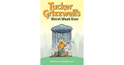 Tucker Grizzwells Worst Week Ever By Bill Schorr