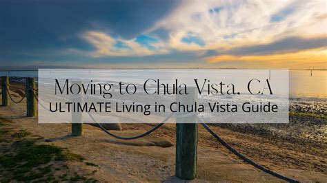 Moving to Chula Vista CA [2024] | ULTIMATE Living in Chula Vista Guide
