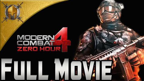 Modern Combat 4 Zero Hour Android Full Movie Extreme Walkthrough [1080p] Youtube