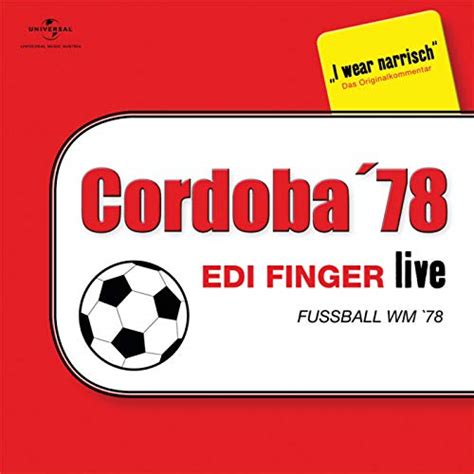 Amazon Musicでedi Fingerのfußball Wm 78 Edi Finger Liveを再生する