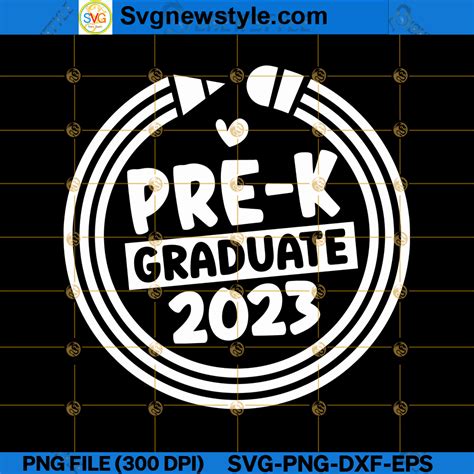 2023 Pre K Graduate Svg Pre K Graduation Svg Class Of 2023 Svg Png