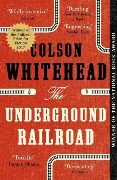 The Underground Railroad Colson Whitehead Author 9780708898406