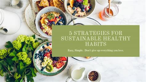 5 Strategies For Building Sustainable Healthy Habits