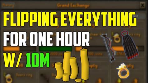 Osrs Flipping All Items W 10m Start One Hour Youtube