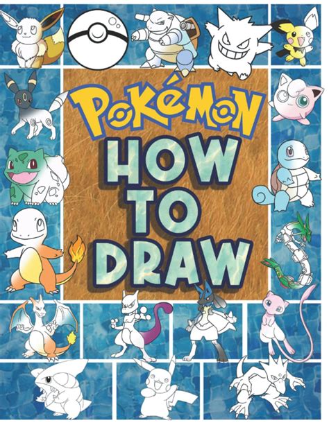 Buy How To Draw Pokémon 2022 Edition How To Draw Pokémon Deluxe
