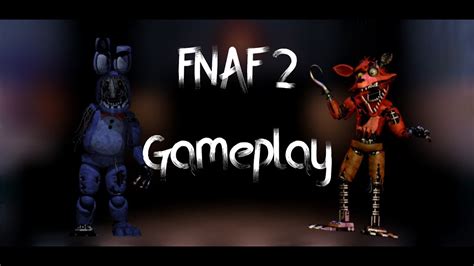 Playing Fnaf 2 In 2020 20202020 Mode Youtube