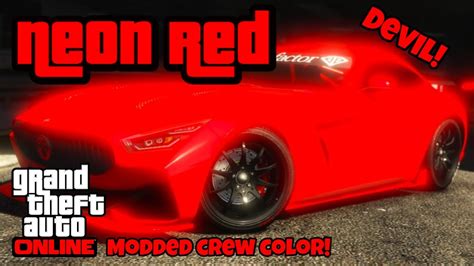 Neon Red Modded Crew Color Hex Code Gta Online Youtube
