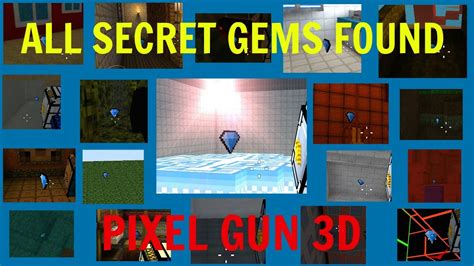 It's recommended if you don't use them in levels above 12. GUIDE TO FIND ALL SECRET GEMS | PIXEL GUN 3D - YouTube