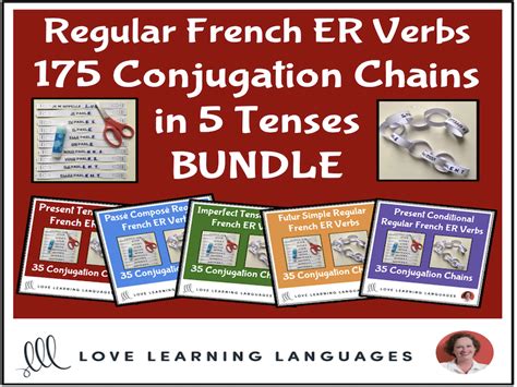 Regular French Er Verbs Conjugation Chains In 5 Tenses Bundle Primary