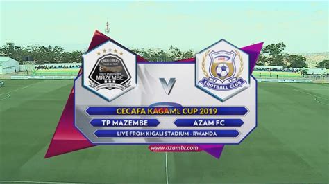 Simba fc — tp mazembe. Cecafa Kagame Cup 2019 Fixtures - Images | Amashusho