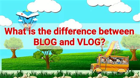 Difference Between Blog And Vlog Youtube