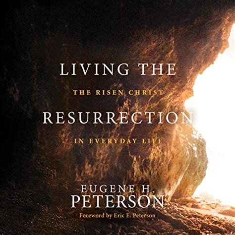 Living The Resurrection The Risen Christ In Everyday Life