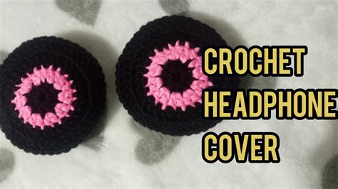 Crochet Headphone Covers Youtube