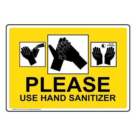Please Use Hand Sanitizer Sign Nhe 13138 Hand Washing Hand Sanitizer