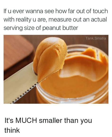 30 Funny Peanut Butter Memes Peanut Butter Funny Food Nutrition