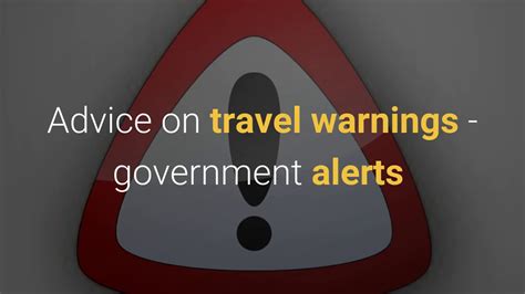 Travel Warnings Advice Government Alerts Youtube