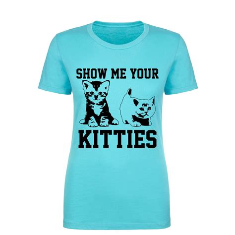 Cat Shirt Show Me Your Kitties Womens Tank Top T Shirt Etsy
