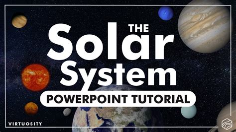 The solar system powerpoint tutorial