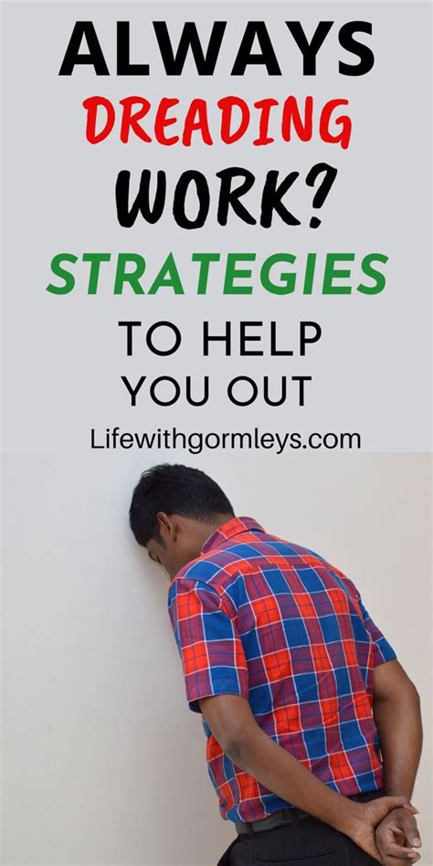 Always Dreading Work Strategies To Help You Out Life Solutions How Are You Feeling Work