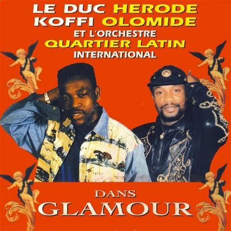 Glamour By Le Duc Herode Koffi Olomide And Lorchestre Quartier Latin