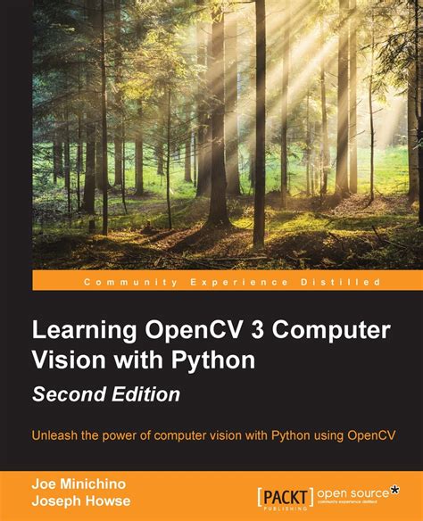 Wanted to learn computer vision but hurdled by the math heavy articles ? Learning OpenCV 3 Computer Vision with Python - Second ...