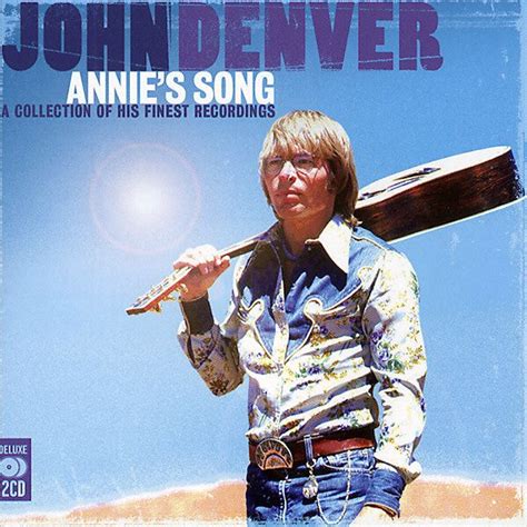 John Denver Annies Song Country Musicians Country Songs All Music