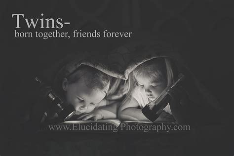Twin Sisters Sibling Lifestyle Photography Saying Twin Quotes Twin