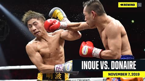 Wba/ibf bantamweight world champion naoya inoue against mandatory challenger michael dasmarinas. FULL FIGHT | Naoya Inoue vs. Nonito Donaire (DAZN REWIND ...